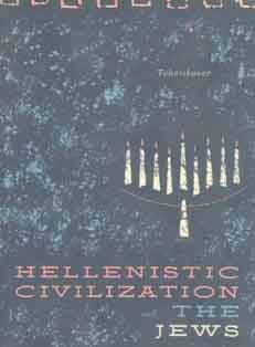 Hellenistic Civilization and The Jews